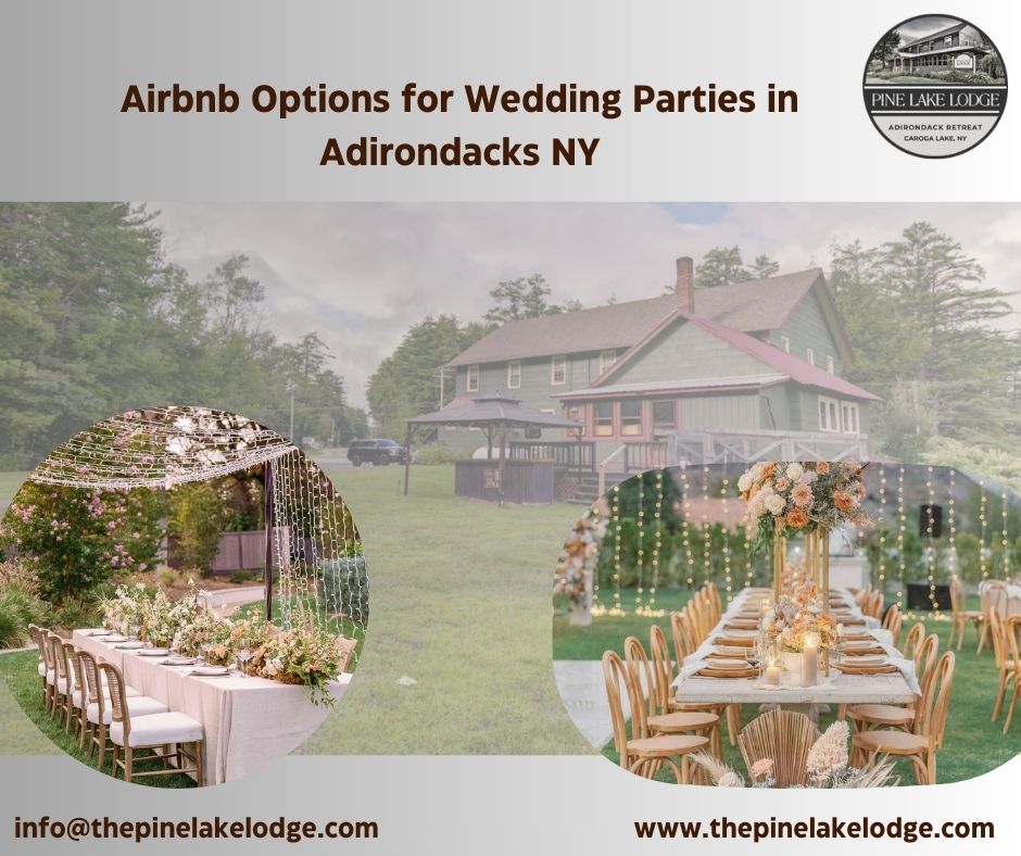 Airbnb for wedding parties in Adirondacks NY